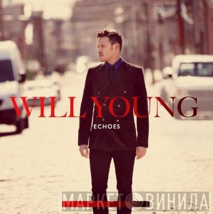 Will Young  - Echoes