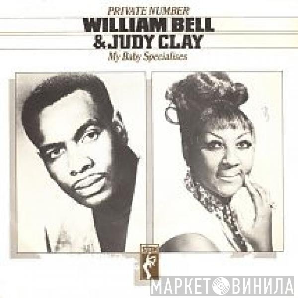 William Bell, Judy Clay - Private Number / My Baby Specialises