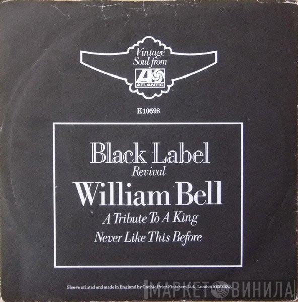 William Bell - A Tribute To A King