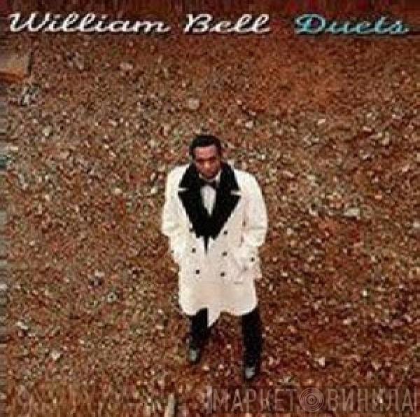 William Bell  - Duets