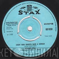 William Bell - Every Man Oughta Have A Woman