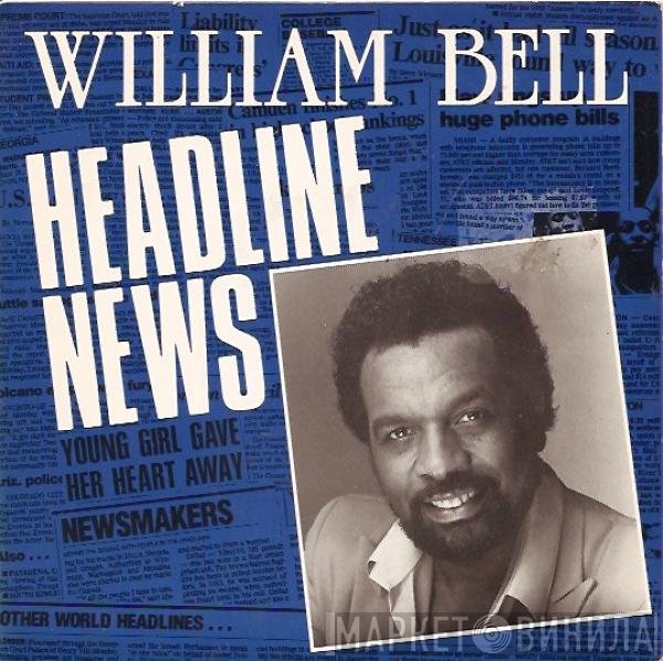 William Bell - Headline News