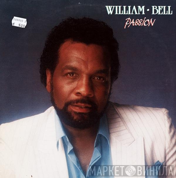 William Bell  - Passion