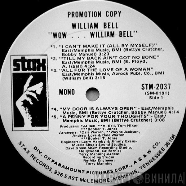 William Bell  - Wow...