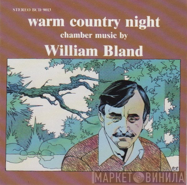 William Bland - Warm Country Night Chamber Music by William Bland