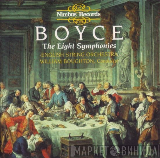 William Boyce, English String Orchestra, William Boughton  - The Eight Symphonies