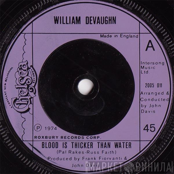 William DeVaughn - Blood Is Thicker Than Water