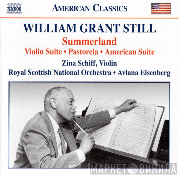 William Grant Still / Zina Schiff, Royal Scottish National Orchestra, Avlana Eisenberg  - Summerland