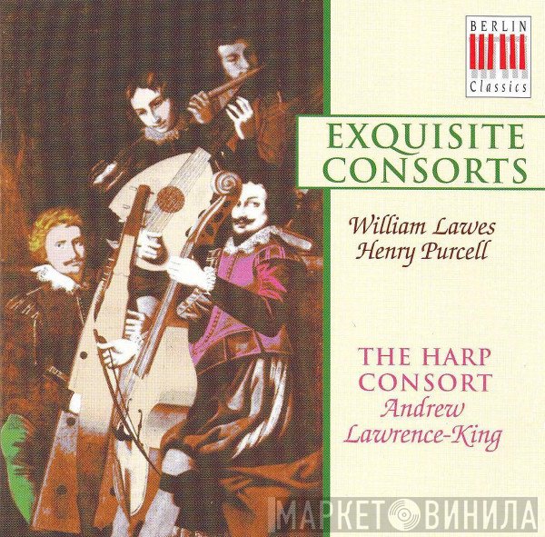 William Lawes, Henry Purcell - The Harp Consort, Andrew Lawrence-King  - Exquisite Consorts