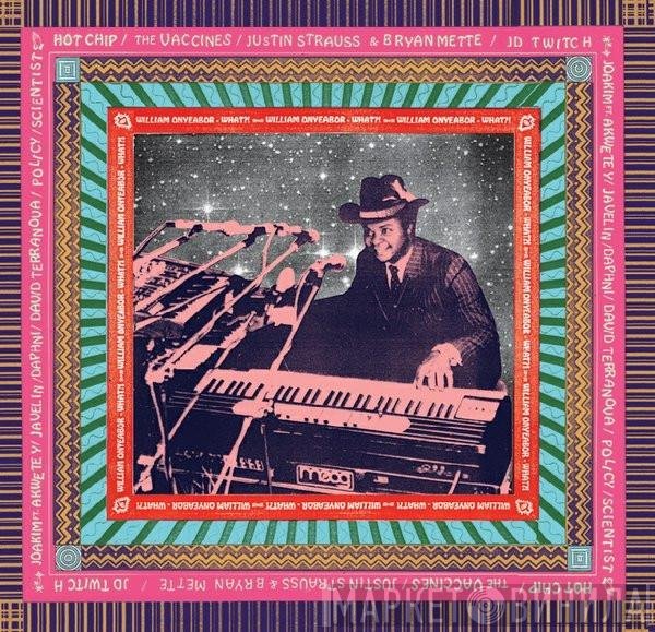 William Onyeabor  - What?!