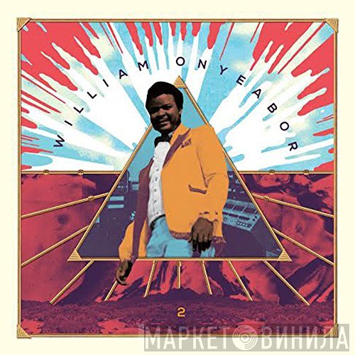 William Onyeabor - William Onyeabor Vol. 2