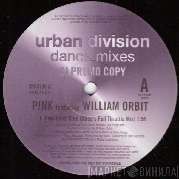 William Orbit, P!NK - Feel Good Time