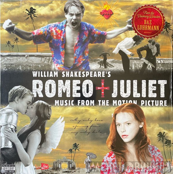  - William Shakespeare's Romeo + Juliet (Music From The Motion Picture)