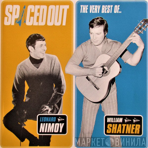 William Shatner, Leonard Nimoy - Spaced Out (The Very Best Of..)