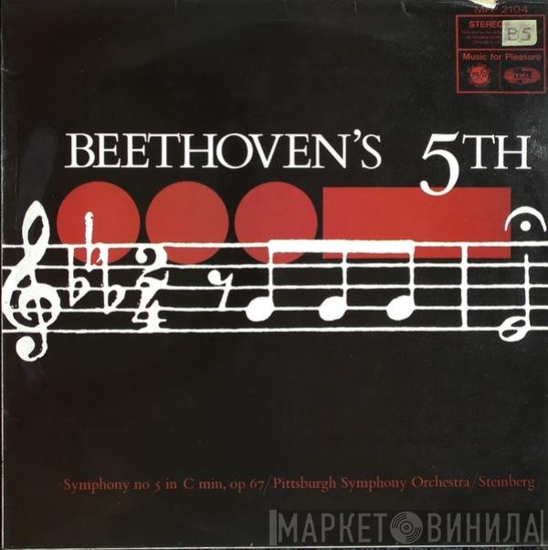 William Steinberg, The Pittsburgh Symphony Orchestra - Beethoven's 5th - Symphony No 5 In C Min, Op 67