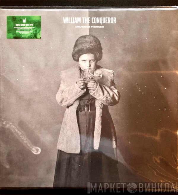 William The Conqueror  - Maverick Thinker