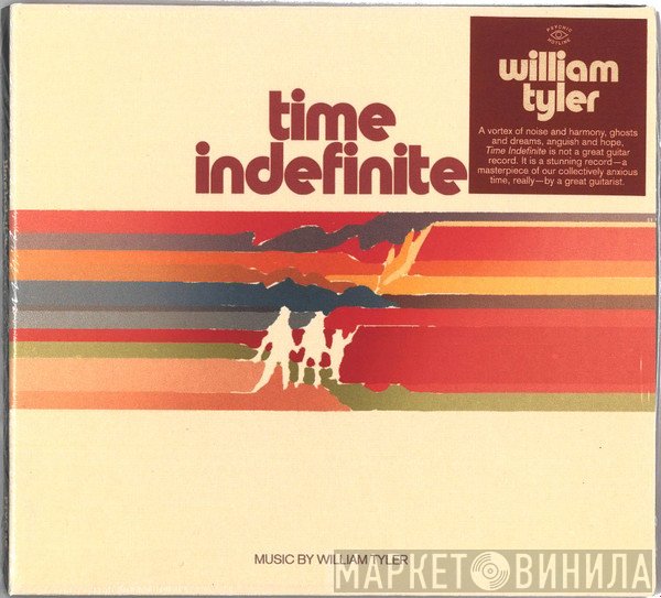 William Tyler - Time Indefinite