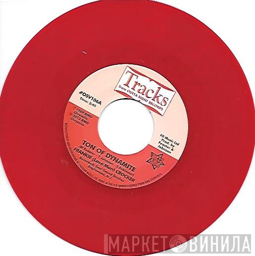Willie & The Mighty Magnificents, Frankie Crocker - Ton Of Dynamite / Funky (8) Corners (Part 2)