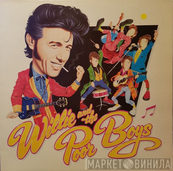 Willie And The Poor Boys - Willie And The Poor Boys