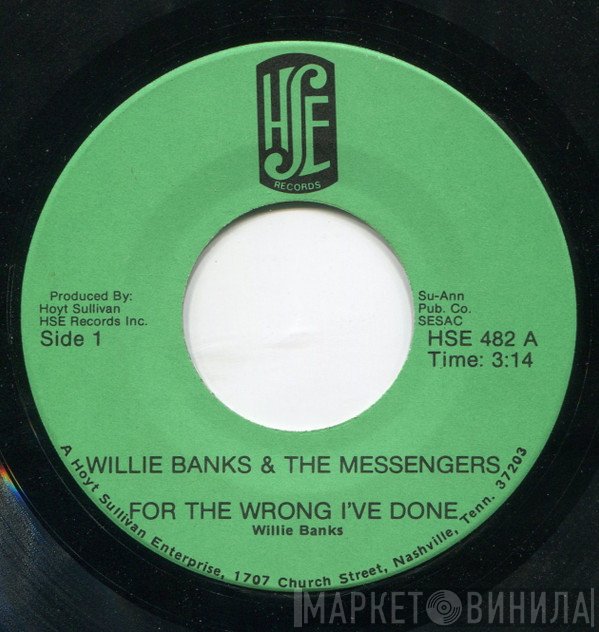 Willie Banks And The Messengers - For The Wrong I've Done / Jesus Never Fail