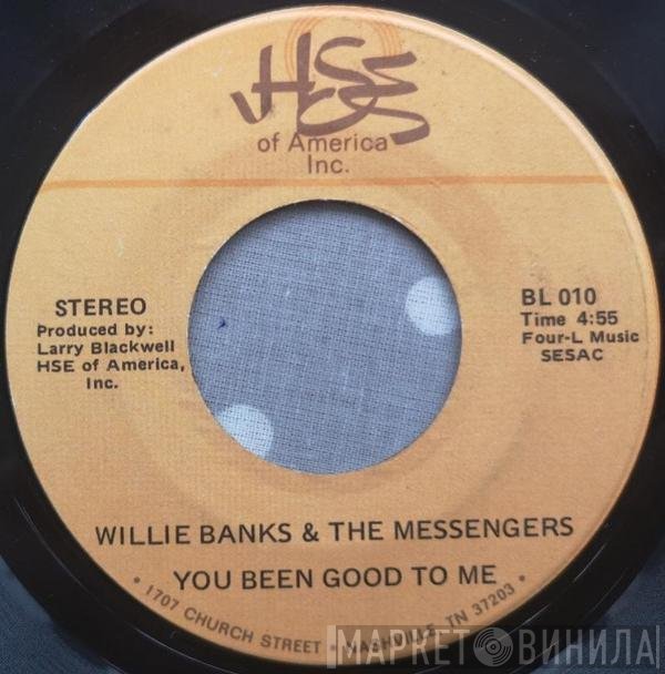 Willie Banks And The Messengers - You Been Good To Me