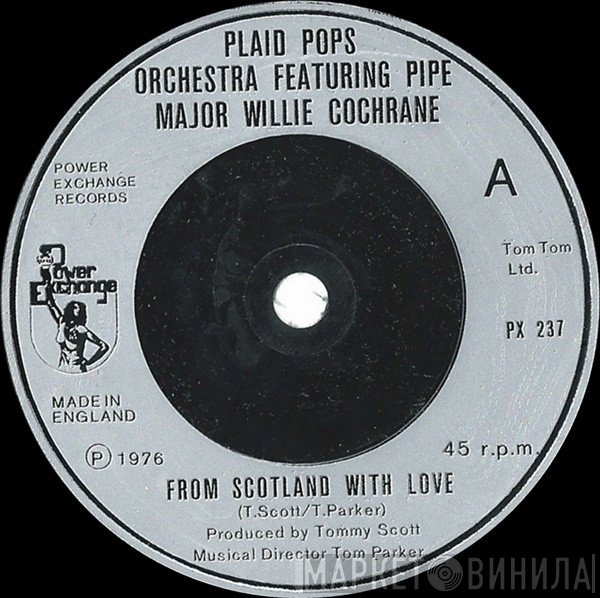 Willie Cochrane, Plaid Pops Orchestra - From Scotland With Love