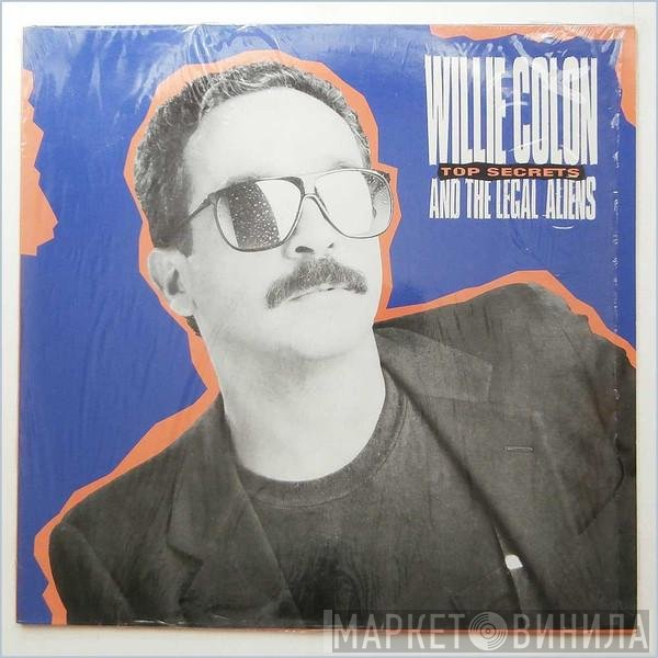 Willie Colón & Legal Alien  - Top Secrets