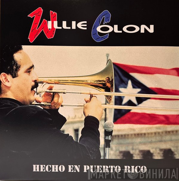 Willie Colón - Hecho En Puerto Rico