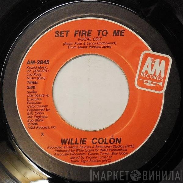 Willie Colón  - Set Fire To Me