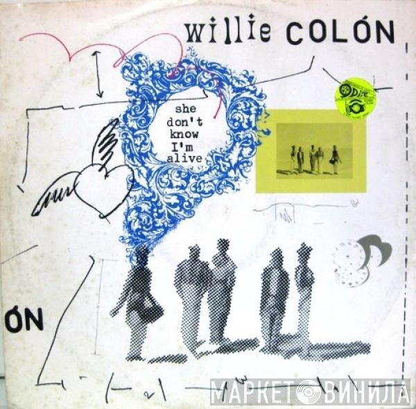 Willie Colón - She Don't Know I'm Alive