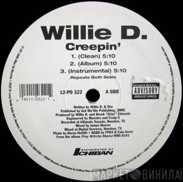 Willie D  - Creepin'
