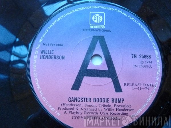 Willie Henderson - Gangster Boogie Bump / Let's Merengue