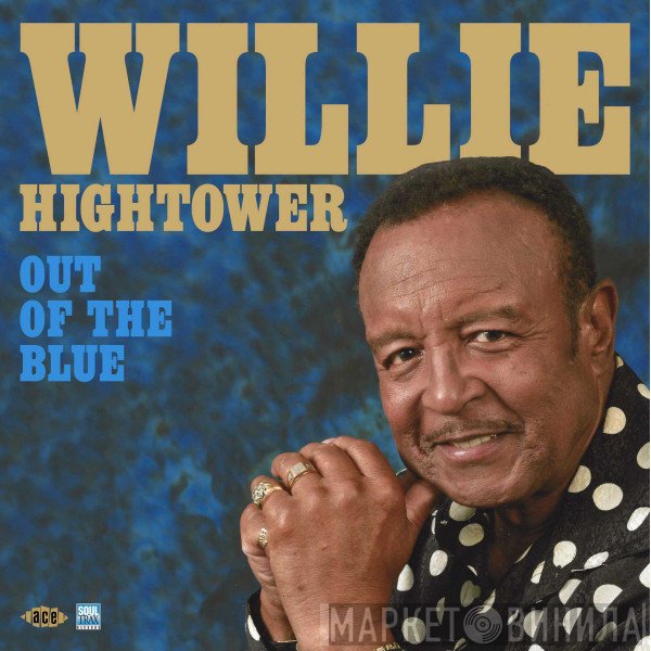 Willie Hightower - Out Of The Blue