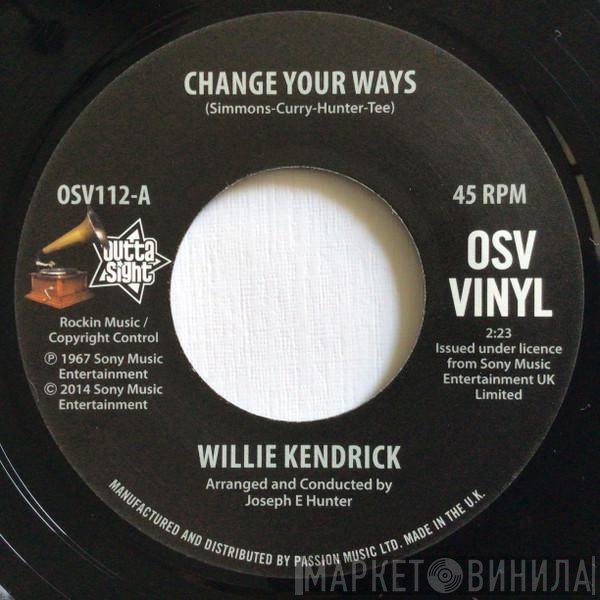 Willie Kendrick - Change Your Ways