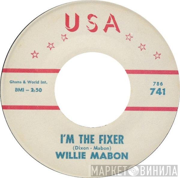 Willie Mabon - I'm The Fixer / Too Hot To Handle