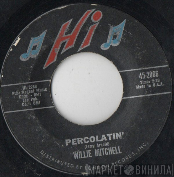 Willie Mitchell  - Percolatin'