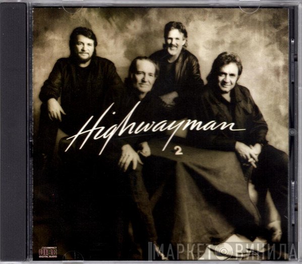 Willie Nelson / Johnny Cash / Waylon Jennings / Kris Kristofferson  - Highwayman 2