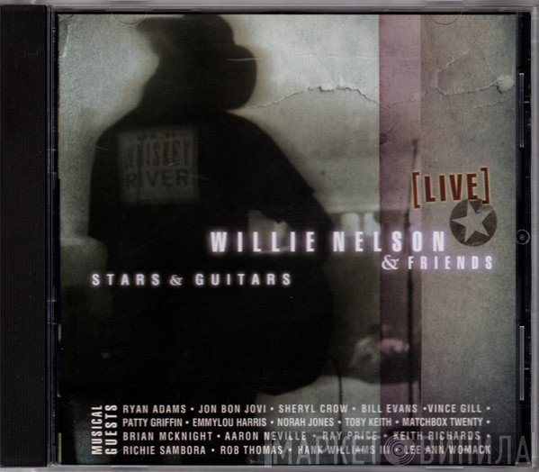 Willie Nelson & Friends Of Willie Nelson  - Stars & Guitars [Live]