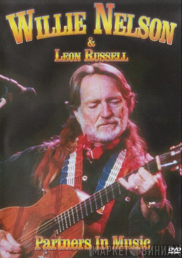 Willie Nelson & Leon Russell  - Partners In Music
