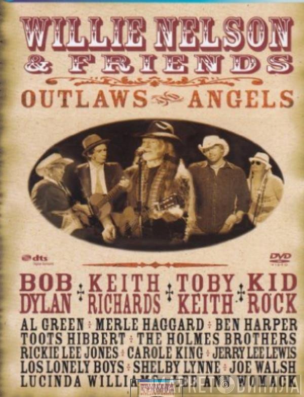 Willie Nelson &  - Outlaws And Angels
