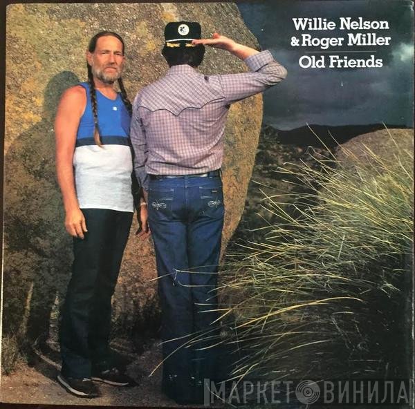 Willie Nelson & Roger Miller  - Old Friends