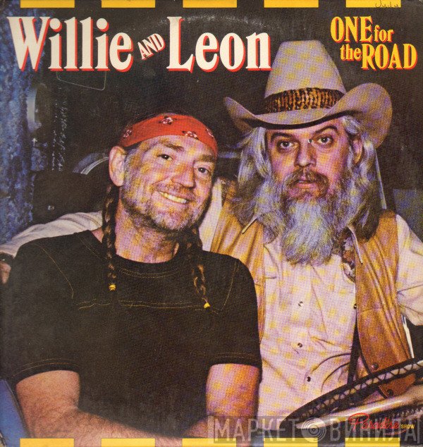 Willie Nelson And Leon Russell  - One For The Road