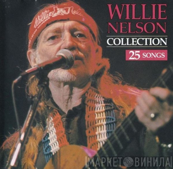Willie Nelson  - Collection (25 Songs)