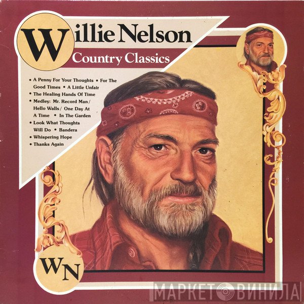 Willie Nelson  - Country Classics