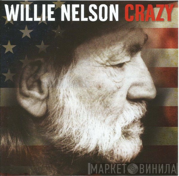 Willie Nelson  - Crazy