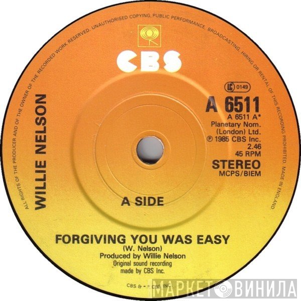 Willie Nelson - Forgiving You Was Easy / You Wouldn't Cross The Street (To Say Goodbye)