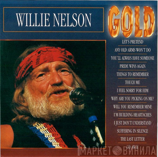 Willie Nelson  - Gold