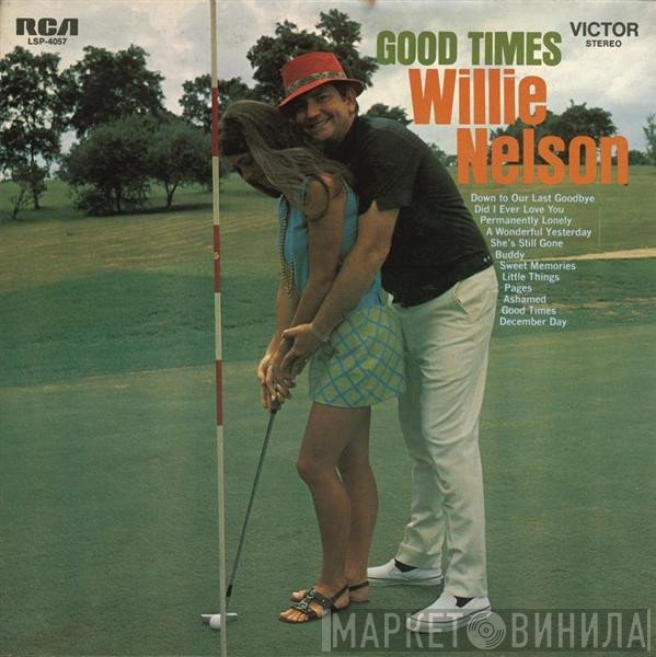 Willie Nelson  - Good Times
