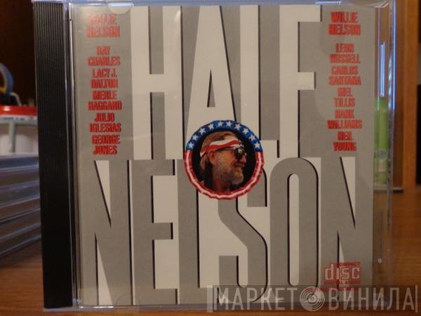 Willie Nelson  - Half Nelson