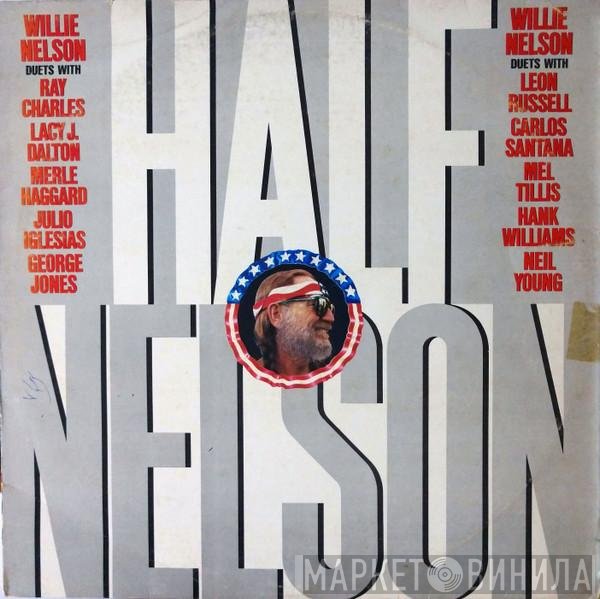 Willie Nelson  - Half Nelson